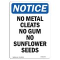 Signmission Safety Sign, OSHA Notice, 18" Height, Aluminum, No Metal Cleats No Gum No Sunflower Sign, Portrait OS-NS-A-1218-V-14702